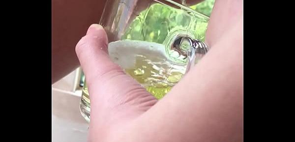  pee filling that glass over and over again